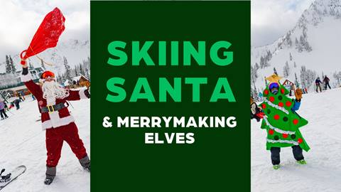 Skiing Santa and Merrymaking Elves